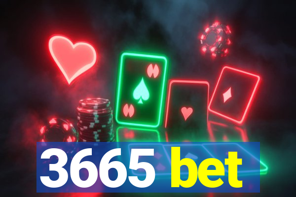 3665 bet